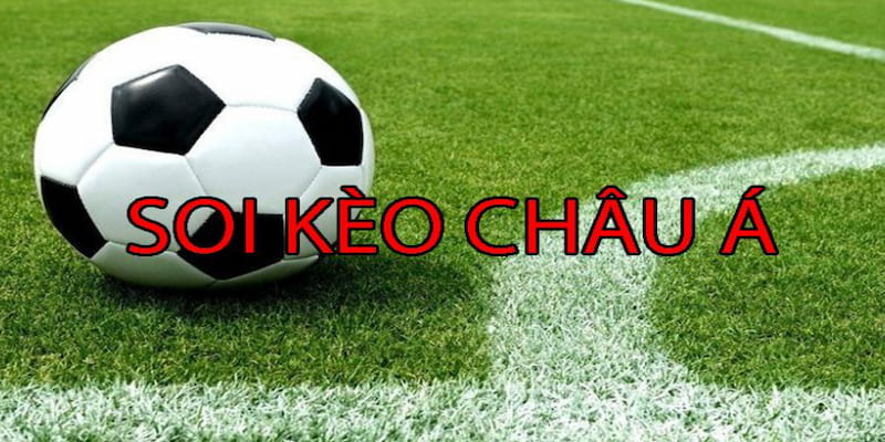 Các loại tỷ lệ kèo châu á phổ biến