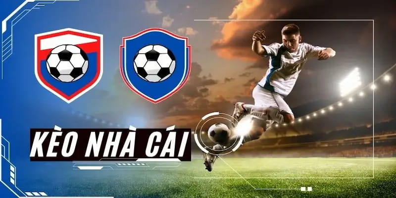 Kèo bóng đá trực tuyến Tổng quan về kèo bóng đá trực tuyến
